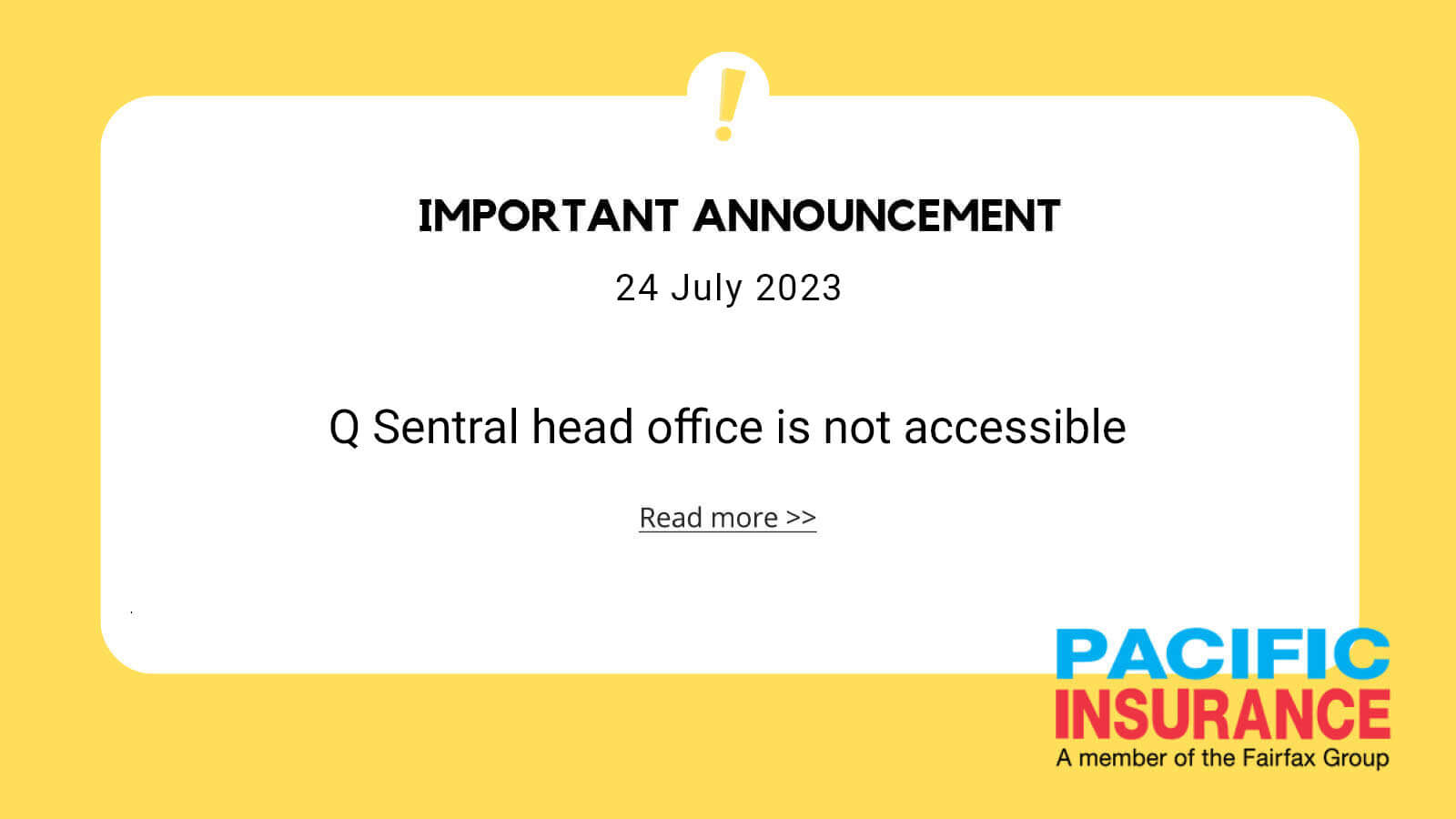 Important Announcement : Q Sentral head office is not accessible
